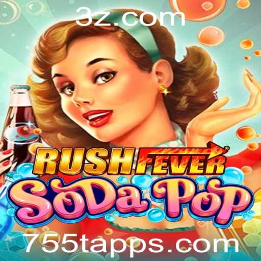 Explorando o Mundo de RushFeverSodaPop: O Novo Sensação do 755t App